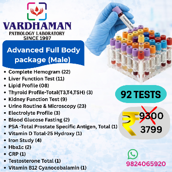 Advanced full body checkup package for male in Ahmedabad by Vardhaman Pathology including hemogram, liver function, thyroid, PSA, vitamin tests and comprehensive health screening
